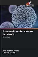 Prevenzione del cancro cervicale (Italian Edition) 6208236118 Book Cover
