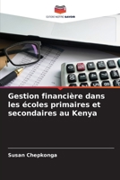 Gestion financi?re dans les ?coles primaires et secondaires au Kenya 620539314X Book Cover