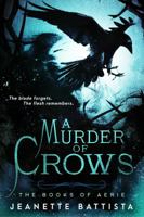 A Murder of Crows 0997319739 Book Cover