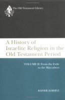 Otl a History of Israelite Religion, Volume 2 (Old Testament Library) 0664218474 Book Cover