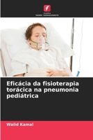 Eficácia da fisioterapia torácica na pneumonia pediátrica (Portuguese Edition) 6208543487 Book Cover
