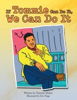 If Tommie Can Do It, We Can Do It 1490871594 Book Cover
