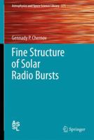 Fine Structure of Solar Radio Bursts 3642200141 Book Cover