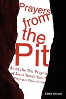 Prayers from the Pit 0890985413 Book Cover