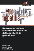 Nuovo approccio al trattamento del virus dell'epatite C di genotipo 4 (Italian Edition) 6207626044 Book Cover