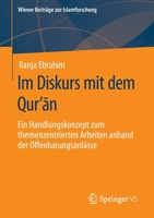 Im Diskurs Mit Dem Qurʼān: Ein Handlungskonzept Zum Themenzentrierten Arbeiten Anhand Der Offenbarungsanl�sse 3658295953 Book Cover