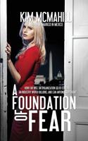 A Foundation of Fear 1522398554 Book Cover