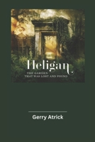 Heligan: The Garden That Was Lost and Found B0DWXX2F1Y Book Cover