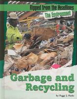 Garbage and Recycling (Ripped from the Headlines) 1601521219 Book Cover