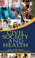 Civil Society and Health 9350560682 Book Cover