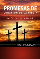 Promesas de Curación de la Biblia: 16 Cartas para Mamá B08KQRL11Q Book Cover