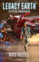 System Harbinger: Legacy Earth 5 B0B4SJH762 Book Cover