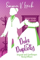 Duke and Duplicity 1797050540 Book Cover