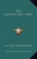 The Coming City 1104485419 Book Cover