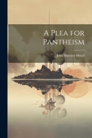 A Plea for Pantheism 1021694959 Book Cover