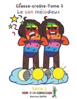 Le son mélodieux B084DFZFM4 Book Cover