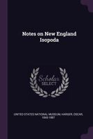 Notes on New England Isopoda 1379157277 Book Cover