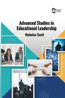 Advanced Studies in Educational Leadership B0H9XYKZC6 Book Cover