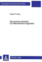 Benutzerfreundlichkeit von Mehrdienste-Endgeräten: Eine empirische Untersuchung zum Einfluß von neuen Bedienkonzepten und mentalen Modellen ... Universitaires Européennes) 3631451326 Book Cover