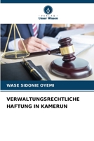 Verwaltungsrechtliche Haftung in Kamerun 6209088015 Book Cover