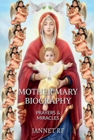 Mother Mary Biography B0BSX47V8Y Book Cover