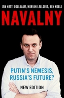 Navalny: Putin's Nemesis, Russia's Future? 0197680666 Book Cover