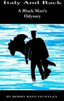 Italy & Back : A Black Man's Odyssey 0967233909 Book Cover