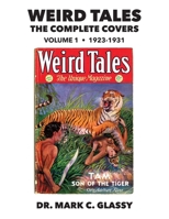 Weird Tales: The Complete Covers: Volume 1, 1923-1931 B0FGQB732N Book Cover