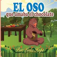El oso que amaba el chocolate 965773682X Book Cover
