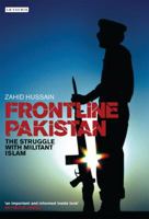 Frontline Pakistan: The Path to Catastrophe and the Killing of Benazir Bhutto 1845118022 Book Cover