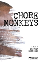Chore Monkeys 1946259896 Book Cover