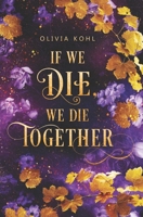 If we die, we die together: Queere Fantasy mit griechischer Mythologie, Musik und Emotionen (German Edition) B0FCY76FNV Book Cover