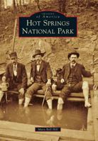 Hot Springs National Park 1467112852 Book Cover