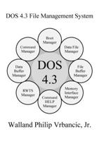 DOS 4.3 File Management System 0578715473 Book Cover