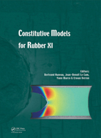 Constitutive Models for Rubber XI: Proceedings of the 11th European Conference on Constitutive Models for Rubber (ECCMR 2019), June 25-27, 2019, Nantes, France 0367342588 Book Cover