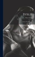 Byblis: Leda, A New Pleasure 1021027065 Book Cover