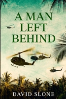 A Man Left Behind 1091779112 Book Cover