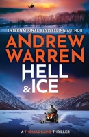 Hell and Ice 1837038872 Book Cover
