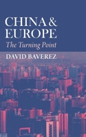 China & Europe: The Turning Point 1637238096 Book Cover