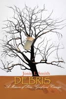 Debris: A Memoir of Love, Grief and Courage 1834185092 Book Cover