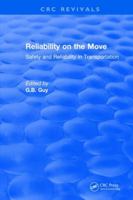 Reliability on the Move: Safety and Reliability in Transportation 1315897261 Book Cover