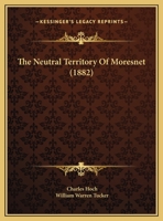 The Neutral Territory Of Moresnet 1167152948 Book Cover