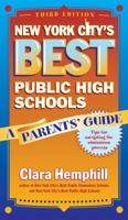 New York City's Best Public High Schools: A Parents' Guide, Third Edition 080774820X Book Cover