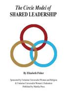 The Circle Model of Shared Leadership 1946088099 Book Cover