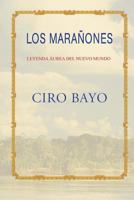 Los Marañones 1523701730 Book Cover