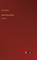 Sämmtliche Werke: 25. Band 3368011529 Book Cover