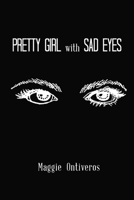 Pretty Girl with Sad Eyes 1796081442 Book Cover