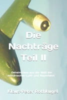 Die Nachträge Teil II: Geheimnisse aus der Welt der militärischen Luft- und Raumfahrt B0CPWFR2SP Book Cover