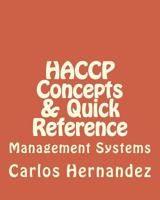 HACCP Concepts & Quick Reference (Management Systems) 1977638252 Book Cover
