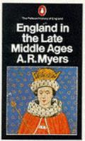 England in the Late Middle Ages (The Pelican History of England, #4) 014020234X Book Cover